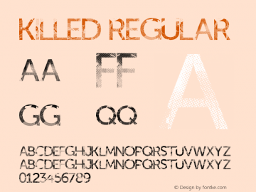 KillEd Version 1.00 December 8, 2018, initial release Font Sample