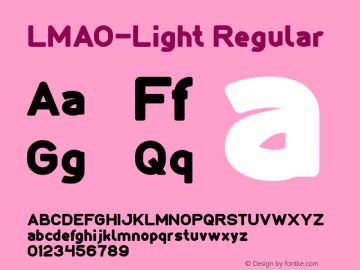 LMAO-Light Version 1.00;December 11, 2018;FontCreator 11.5.0.2430 64-bit Font Sample