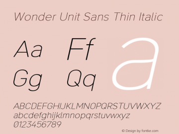 Wonder Unit Sans Thin Italic Version 1.002图片样张