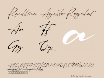 Raullina Aguste Version 1.00;December 10, 2018;FontCreator 11.5.0.2422 64-bit图片样张