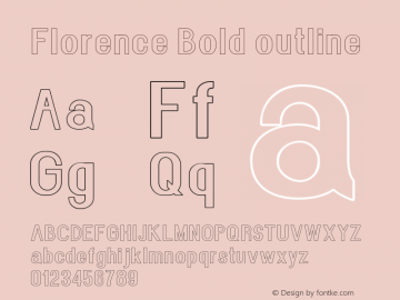 Florence-Boldoutline Version 1.020;Fontself Maker 3.0.2图片样张