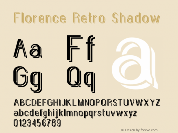 Florence Retro Shadow Version 1.007;Fontself Maker 3.1.0 Font Sample