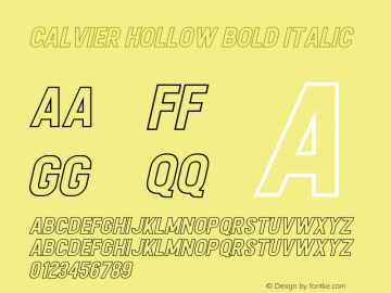 Calvier Hollow Bold Italic Version 1.00;December 4, 2018;FontCreator 11.5.0.2427 64-bit Font Sample