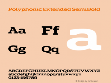 Polyphonic-ExtendedSemiBold Version 1.000;PS 001.000;hotconv 1.0.88;makeotf.lib2.5.64775图片样张