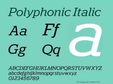 Polyphonic-Italic Version 1.000;PS 001.000;hotconv 1.0.88;makeotf.lib2.5.64775图片样张