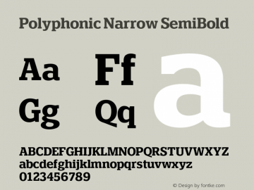 Polyphonic-NarrowSemiBold Version 1.000;PS 001.000;hotconv 1.0.88;makeotf.lib2.5.64775图片样张