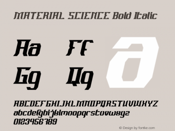 MATERIAL SCIENCE Bold Italic Version 1.00;December 14, 2018;FontCreator 11.5.0.2430 64-bit图片样张