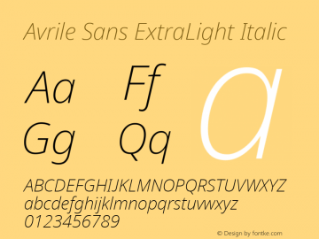 Avrile Sans ExtraLight Italic Version 2.001; ttfautohint (v1.8.2) Font Sample