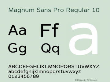 MagnumSansPro-Regular10 Version 1.000;com.myfonts.easy.fontmesa.magnum-sans-pro.regular.wfkit2.version.4fpa Font Sample