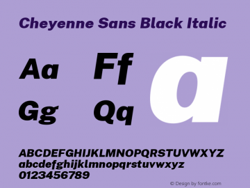 Cheyenne Sans Black Italic Version 1.000; ttfautohint (v1.8.2) Font Sample