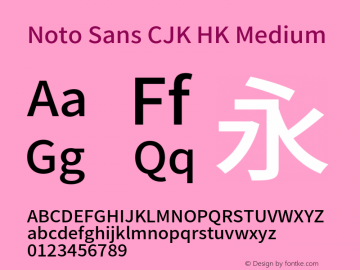 Noto Sans CJK HK Medium  Font Sample