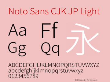 Noto Sans CJK JP Light  Font Sample