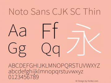 Noto Sans CJK SC Thin  Font Sample