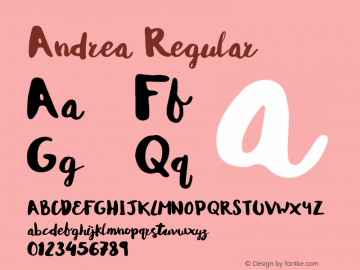 Andrea Regular Version 1.000;PS 001.000;hotconv 1.0.70;makeotf.lib2.5.58329 Font Sample