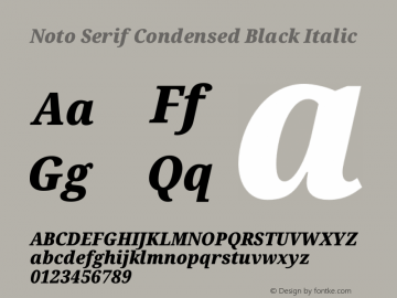 Noto Serif Condensed Black Italic Version 2.001 Font Sample