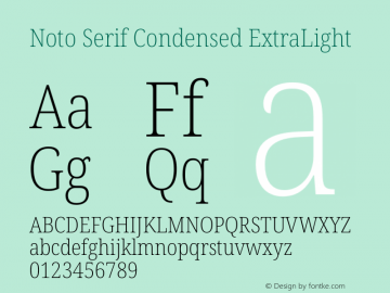 Noto Serif Condensed ExtraLight Version 2.001 Font Sample
