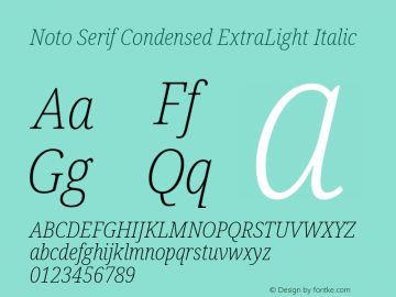Noto Serif Condensed ExtraLight Italic Version 2.001 Font Sample