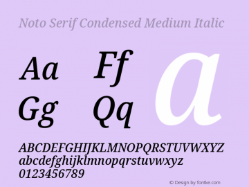 Noto Serif Condensed Medium Italic Version 2.001; ttfautohint (v1.8.2) Font Sample