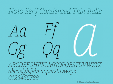 Noto Serif Condensed Thin Italic Version 2.001图片样张