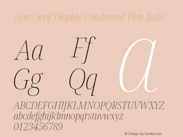 Noto Serif Display Condensed Thin Italic Version 2.001 Font Sample