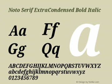 Noto Serif ExtraCondensed Bold Italic Version 2.001 Font Sample