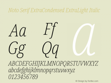 Noto Serif ExtraCondensed ExtraLight Italic Version 2.001; ttfautohint (v1.8.2)图片样张