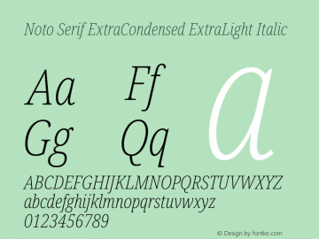 Noto Serif ExtraCondensed ExtraLight Italic Version 2.001图片样张