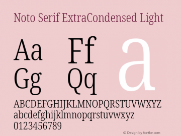Noto Serif ExtraCondensed Light Version 2.001;GOOG;noto-source:20181019:f8f3770;ttfautohint (v1.8.2)图片样张