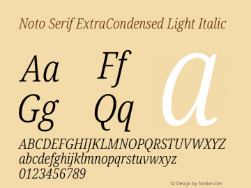Noto Serif ExtraCondensed Light Italic Version 2.001图片样张