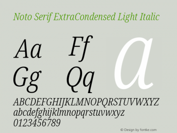 Noto Serif ExtraCondensed Light Italic Version 2.001; ttfautohint (v1.8.2)图片样张