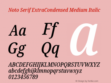 Noto Serif ExtraCondensed Medium Italic Version 2.001; ttfautohint (v1.8.2)图片样张