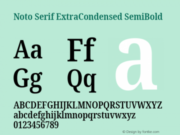 Noto Serif ExtraCondensed SemiBold Version 2.001;GOOG;noto-source:20181019:f8f3770;ttfautohint (v1.8.2)图片样张