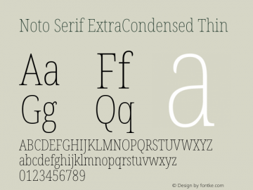 Noto Serif ExtraCondensed Thin Version 2.001;GOOG;noto-source:20181019:f8f3770;ttfautohint (v1.8.2)图片样张