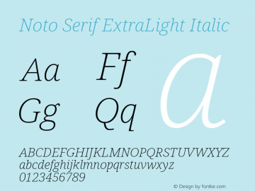 Noto Serif ExtraLight Italic Version 2.001; ttfautohint (v1.8.2)图片样张