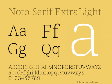 Noto Serif ExtraLight Version 2.001; ttfautohint (v1.8.2)图片样张
