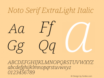 Noto Serif ExtraLight Italic Version 2.001图片样张
