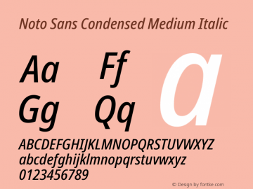 Noto Sans Condensed Medium Italic Version 2.001; ttfautohint (v1.8.2) Font Sample