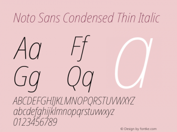 Noto Sans Condensed Thin Italic Version 2.001 Font Sample