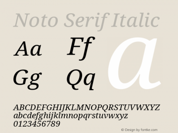 Noto Serif Italic Version 2.001;GOOG;noto-source:20181019:f8f3770;ttfautohint (v1.8.2)图片样张