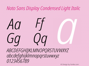 Noto Sans Display Condensed Light Italic Version 2.001 Font Sample