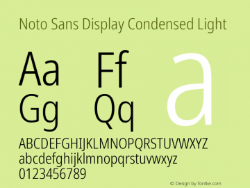 Noto Sans Display Condensed Light Version 2.001;GOOG;noto-source:20181019:f8f3770;ttfautohint (v1.8.2) Font Sample