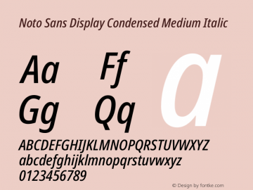 Noto Sans Display Condensed Medium Italic Version 2.001 Font Sample