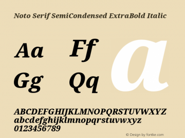 Noto Serif SemiCondensed ExtraBold Italic Version 2.001; ttfautohint (v1.8.2) Font Sample