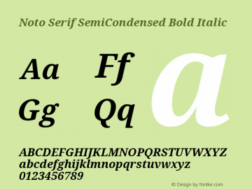 Noto Serif SemiCondensed Bold Italic Version 2.001;GOOG;noto-source:20181019:f8f3770;ttfautohint (v1.8.2)图片样张