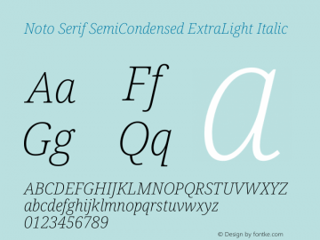 Noto Serif SemiCondensed ExtraLight Italic Version 2.001图片样张
