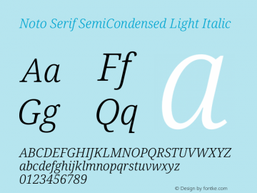 Noto Serif SemiCondensed Light Italic Version 2.001 Font Sample