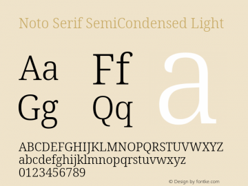 Noto Serif SemiCondensed Light Version 2.001;GOOG;noto-source:20181019:f8f3770;ttfautohint (v1.8.2)图片样张
