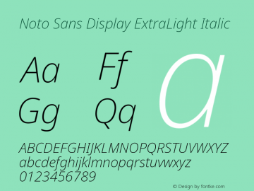 Noto Sans Display ExtraLight Italic Version 2.001 Font Sample