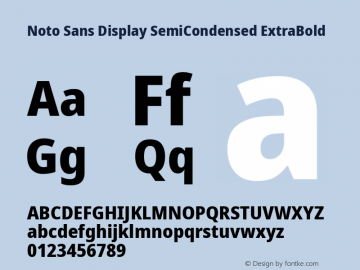 Noto Sans Display SemiCondensed ExtraBold Version 2.001; ttfautohint (v1.8.2) Font Sample