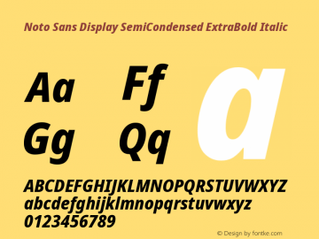 Noto Sans Display SemiCondensed ExtraBold Italic Version 2.001 Font Sample